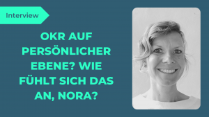 Nora Pfützenreuter im Gespräch mit Christina Lange über Personal OKR